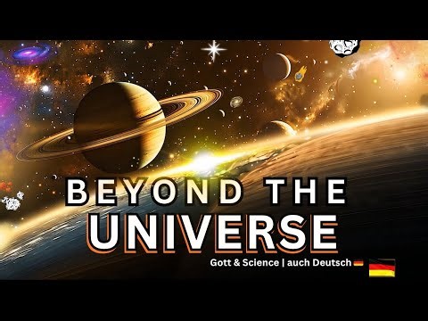What Is Beyond the Edge of the Universe? | God, Science, and the Infinite (+Deutsch Subs)