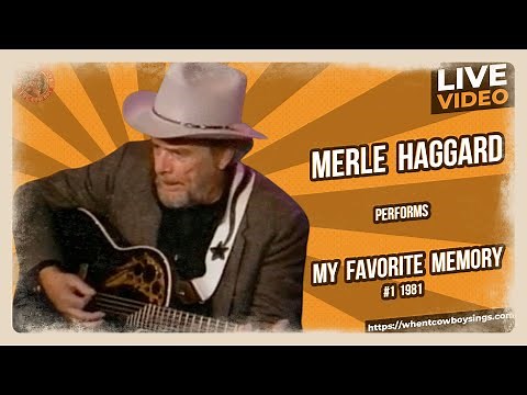Merle Haggard - My Favorite Memory 1997