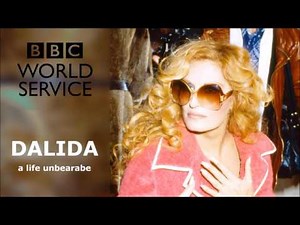 Dalida - A life unbearable (BBC World Service)
