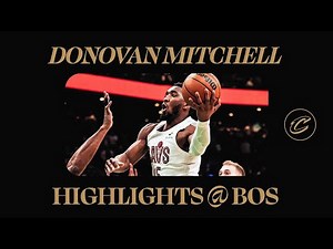 Cavs at Celtics | Donovan Mitchell Highlights | 2.28.2025
