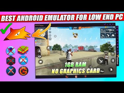 Best Android Emulator For Low End PC Without Graphics Card - 1GB Ram No Lag Emulator For Free Fire