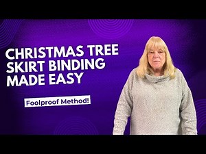 Christmas Tree Skirt Binding 101: Easy Step-by-Step Tutorial