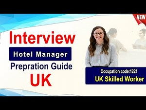 Hotel Manger UK Skilled Worker Interview Guide