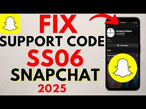 How to Fix Snapchat Support Code SS06