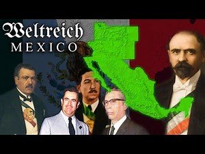 Alternate History of Mexico ~ Weltreich lore