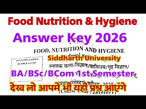 Food Nutrition and Hygiene | Solved Question Paper 2026 | Siddharth University Answer Key 2026