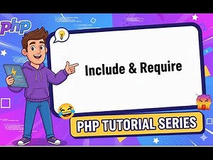 PHP include vs require – How to Include Files in PHP (Lesson 34, 2026)