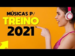 MUSICA DE ACADEMIA 2021 | Música Eletrônica Para Treino | Natural Fitness