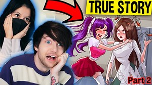 My Girlfriend Watches My Story Animated For the First Time Part 2