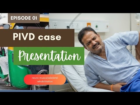 “PIVD Case Explained | Physiotherapy Approach” part 1
