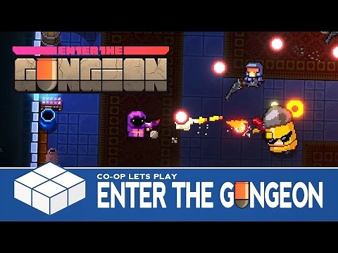 Enter the Gungeon | 2 Player Co-Op Gameplay