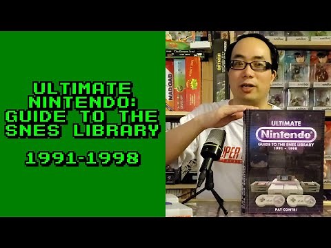 Review: Ultimate Nintendo: Guide To The SNES Library - 1991-1998