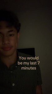 You Would Be My Last 7 Minutes — Meaning & Tradução