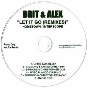 Brit & Alex - Let It Go (Remixes)