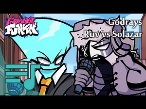 Ruv vs Solazar: Godrays (FNF Entity mod) - Friday Night Funkin'