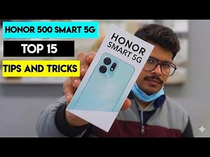 10 Tips & Tricks for HONOR 500 Smart 5G – Every User Should Know!
