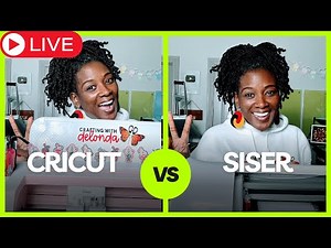 Live: Cricut vs. Siser! Let's Talk about it.