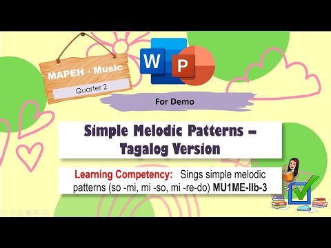 MAPEH - Arts 1 | Simple Melodic Patterns - Tagalog Version
