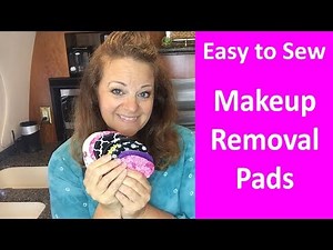 Easy To Sew Makeup Removal Pads