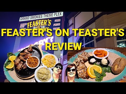 Feaster's On Teaster's Restaurant Dinner Review Pigeon Forge Tennessee