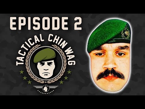 Tactical Chin Wag Episode 2 - Gen Dit Commando