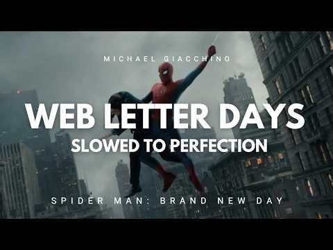Web Letter Days - Michael Giacchino (slowed and reverbed to perfection)