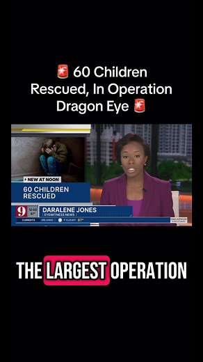 60 Children Rescued in Florida's Operation Dragon Eye