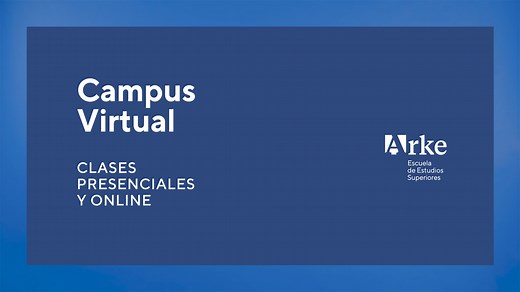 Campus Virtual: Clases presenciales y Online - Arke Formación