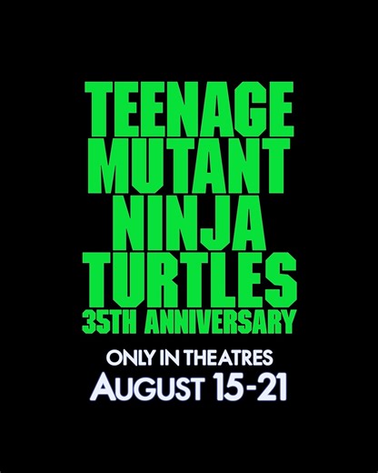 They're back, now with even more chances to see the film! Join the #TeenageMutantNinjaTurtles in theaters from August 15 - 21 to celebrate the 35th Anniversary of the original movie. Get your tickets now at FathomEntertainment.com. #TMNT #TurtlemaniaSummer | Screen Rant