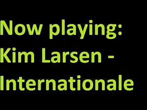 Kim Larsen - Internationale