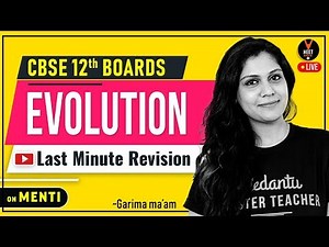 Evolution Class 12 Biology | LAST Minute Revision p5 | CBSE 12th Board 2020 | Garima Goel