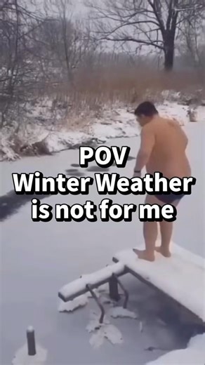 POV Winter weather is not for me