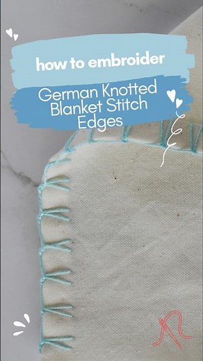German Knotted Blanket Stitch Tutorial #Shorts #Embroidery #Sewing #DIY #Handmade