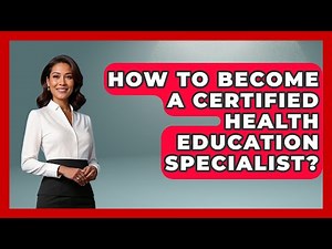 How To Become A Certified Health Education Specialist? - Nursing Knowledge Exchange