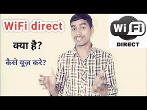 What is WiFi direct? How to use wifi direct? WiFi direct kya hai? kaise use kare?