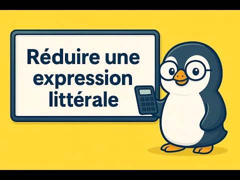 Réduire une expression littérale