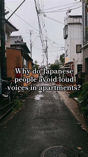Why do Japanese people avoid speaking loudly in apartments?