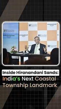 Inside Hiranandani Sands: Indias Next Coastal Township Landmark | @cnbcbajar