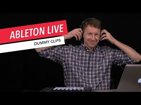 Ableton Live: Using Dummy Clips | Tips & Tricks | Berklee Online | Music Production