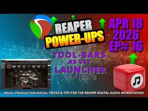 Toolbars As VST Launchers In Reaper Pt2| Reaper Power-Ups EP 16