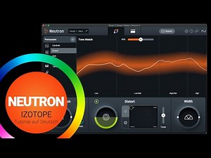 Neutron 4 - Izotope - Tutorial auf Deutsch