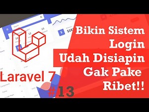 #13 Belajar Laravel 7 - Membuat Login di Laravel 7 dengan Auth - Tinggal Pake DOANK!