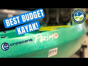 CRESCENT PRIMO the best BUDGET kayak
