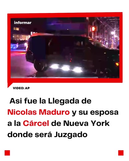 Asi fue la Llegada de Nicolas Maduro y su esposa a la Cárcel de Nueva York donde será Juzgado #Venezuela #Guerra #EstadosUnidos #Maduro