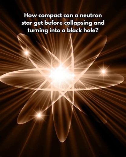 How compact can a neutron star get before collapsing and turning into a black hole? New research by astrophysicists Luciano Rezzolla and Christian Ecker from the University of Frankfurt explores how compact a **neutron star** can become before collapsing into a black hole. Neutron stars are the ultra-dense remnants of exploded massive stars; a teaspoon of their matter can weigh a billion tons. Despite their importance, their exact size has been hard to measure because their internal conditions a