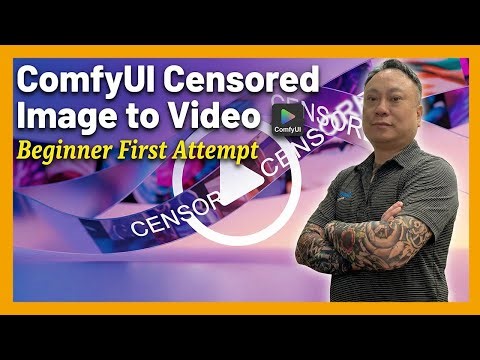 ComfyUI Censored Image to Video : Beginner First Attempt