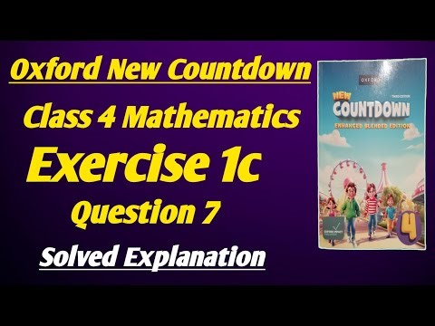 Class 7 Math Chapter 1 Ex 1c Q 7 | class 7 math unit 1 ex 1c q 7 | oxford book