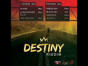 #147. Destiny Riddim Mix (Full) Ft. Popcaan, I-Octane, Alaine, Christopher Ellis, Answele, Press Kay