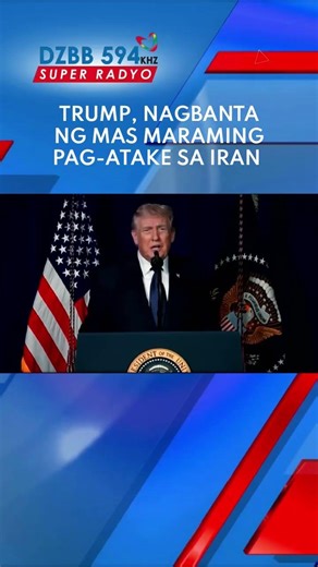 Trump, nagbanta ng mas maraming pag-atake sa Iran