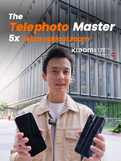 Xiaomi 17T Pro vs 17T: Real Leica 5x Telephoto Zoom